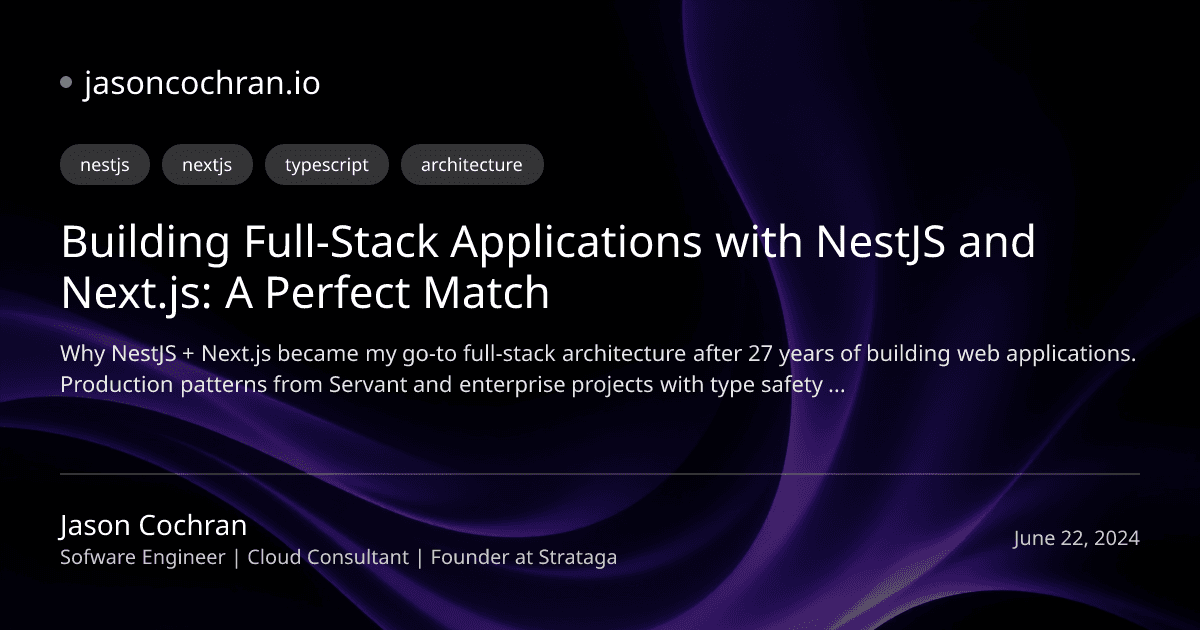 Building Full-Stack Applications with NestJS and Next.js: A Perfect Match