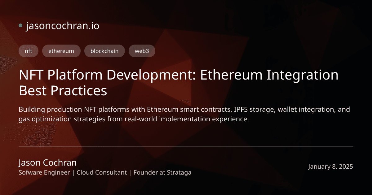 NFT Platform Development: Ethereum Integration Best Practices