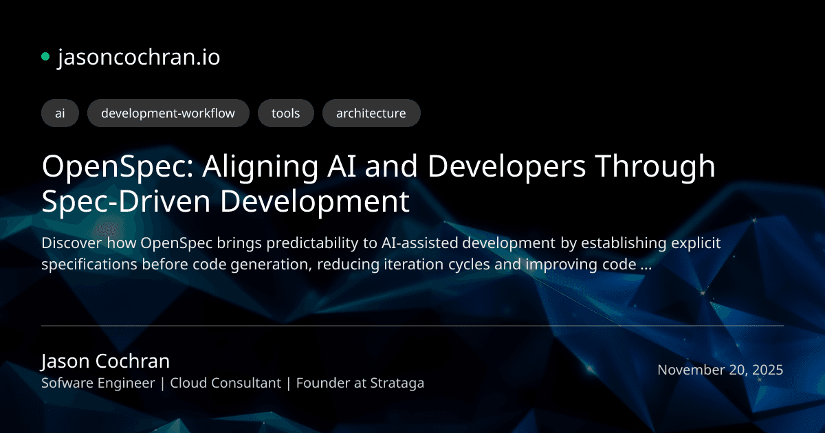 OpenSpec: Aligning AI and Developers Through Spec-Driven Development