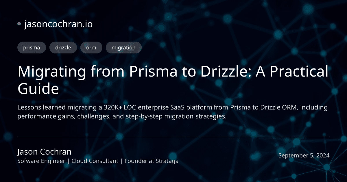 Migrating from Prisma to Drizzle: A Practical Guide