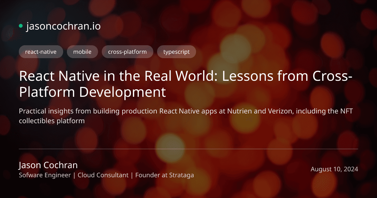 React Native in the Real World: Lessons from Cross-Platform Development